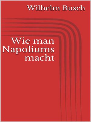 cover image of Wie man Napoliums macht